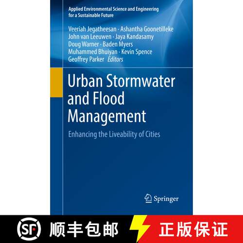 【3-4周达】精装 Urban Stormwater and Flood Management: Enhancing the Liveability of Cities [9783030118174]