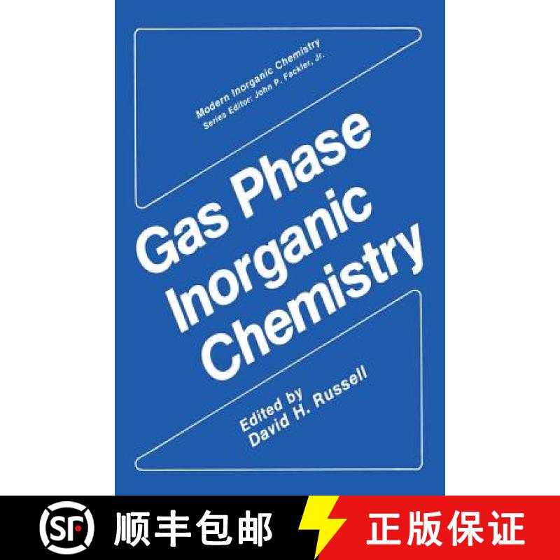 【3-4周达】Gas Phase Inorganic Chemistry [9781468455311]
