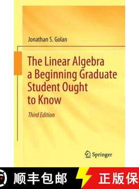 【3-4周达】The Linear Algebra a Beginning Graduate Student Ought to Know [9789400726352]