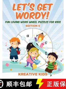【3-4周达】Let's Get Wordy! Fun Loving Word Wheel Puzzles for Kids Edition 5 [9781683776864]