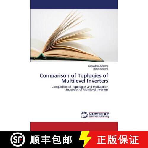 【3-4周达】Comparison of Toplogies of Multilevel Inverters: Comparison of Topologies and Modulation S... [9783659444241]