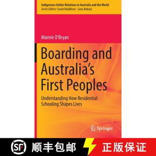 Schooling 3周达 Australia and First Residential Shapes How Boarding Understanding Peoples 9789811660085 Lives