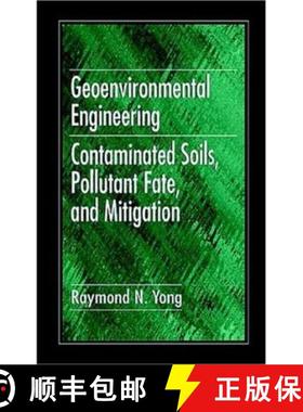 【3-4周达】Geoenvironmental Engineering: Contaminated Soils, Pollutant Fate, and Mitigation [9780849382895]