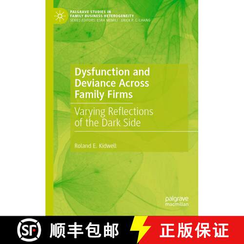 【3-4周达】精装 Dysfunction and Deviance Across Family Firms : Varying Reflections of the Dark Side [9783031518157]