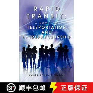 预订 Rapid Transit: A Novel of Teleportation and Entrepreneurship [9781445276182]