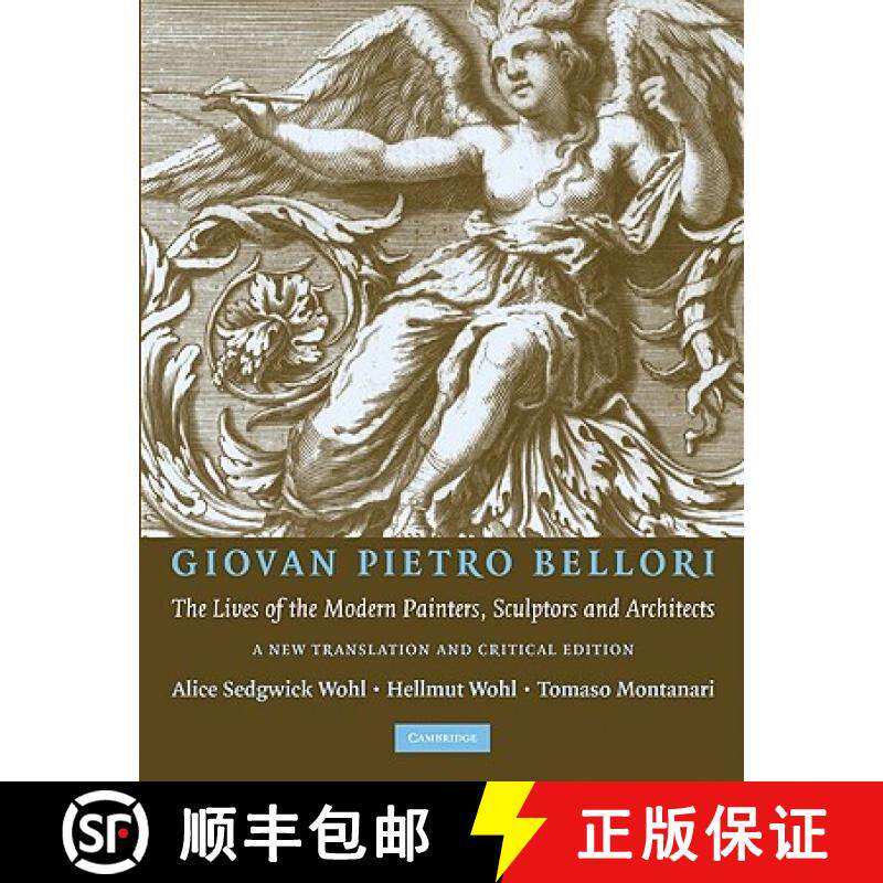 【3-4周达】Giovan Pietro Bellori: The Lives of the Modern Painters, Sculptors and Architects: A New T... [9780521139540]
