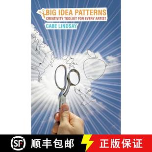 【3-4周达】Big Idea Patterns - Creativity Toolkit for Every Artist [9780615896618]