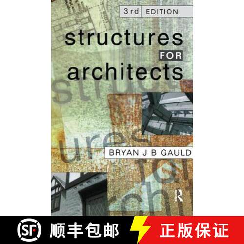 【3-4周达】精装 STRUCTURES FOR ARCHITECTS GAULD [9781138140547]