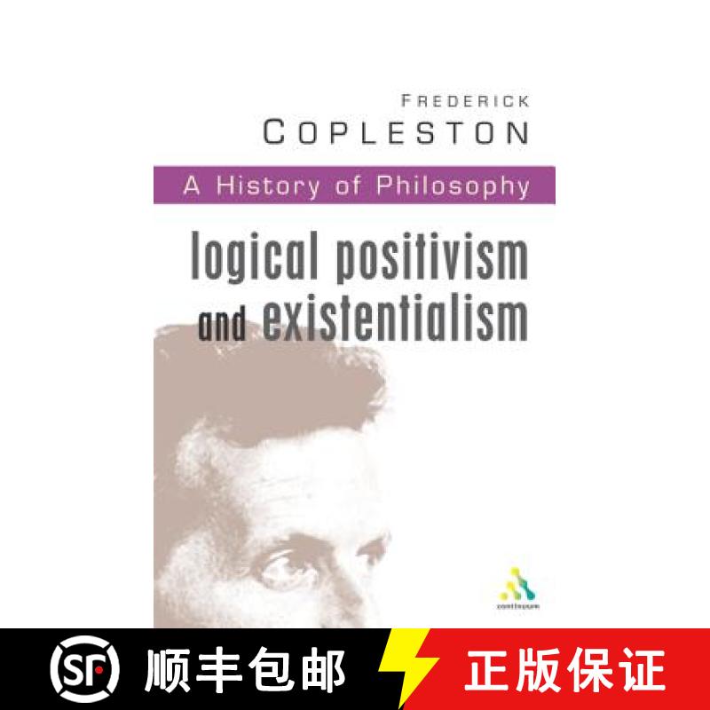 【3-4周达】哲学史卷11 逻辑实证主义和存在主义 History of Philosophy Volume 11 Logical Postivism and Ex... [9780826469052]