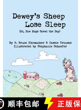 【3-4周达】Dewey's Sheep Lose Sleep (Or, How Mags Saved the Day) [9780615960319]