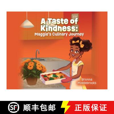 【3-4周达】A Taste of Kindness : Maggie's Culinary Journey [9798822976634]