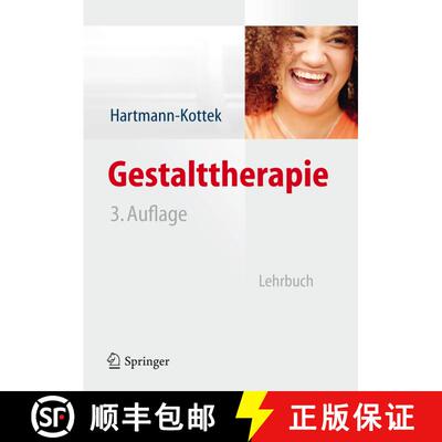 【3-4周达】Gestalttherapie: Lehrbuch (3., vollst. überarb. Aufl.) (3., vollst. überarb. Aufl.) (3.,... [9783642281921]