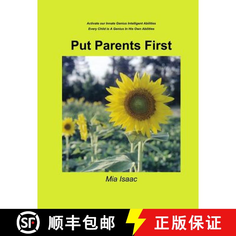 【3-4周达】Put Parents First: Activate Our Innate Genius Intelligent Abilities-Every Child Is A Geniu... [9780963022936]