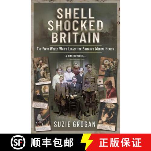 【3-4周达】Shell Shocked Britain: The First World War's Legacy for Britain's Mental Health [9781399097857]