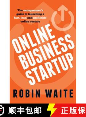 【3-4周达】Online Business Startup - The entrepreneur's guide to launching a fast, lean and profitabl... [9781781331149]
