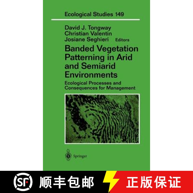 【3-4周达】Banded Vegetation Patterning in Arid and Semiarid Environments : Ecological Processes and ... [9780387988399]