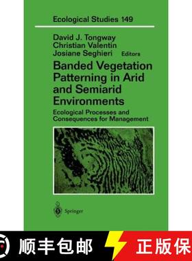 【3-4周达】Banded Vegetation Patterning in Arid and Semiarid Environments : Ecological Processes and ... [9780387988399]
