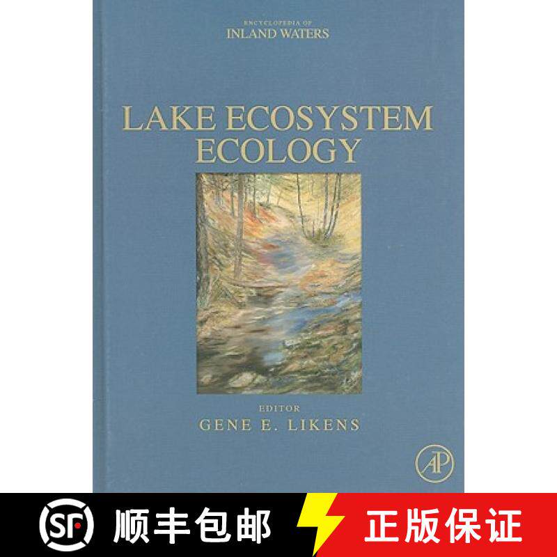 【3-4周达】Lake Ecosystem Ecology: A Global Perspective: A Derivative of Encyclopedia of Inland Waters [9780123820020]