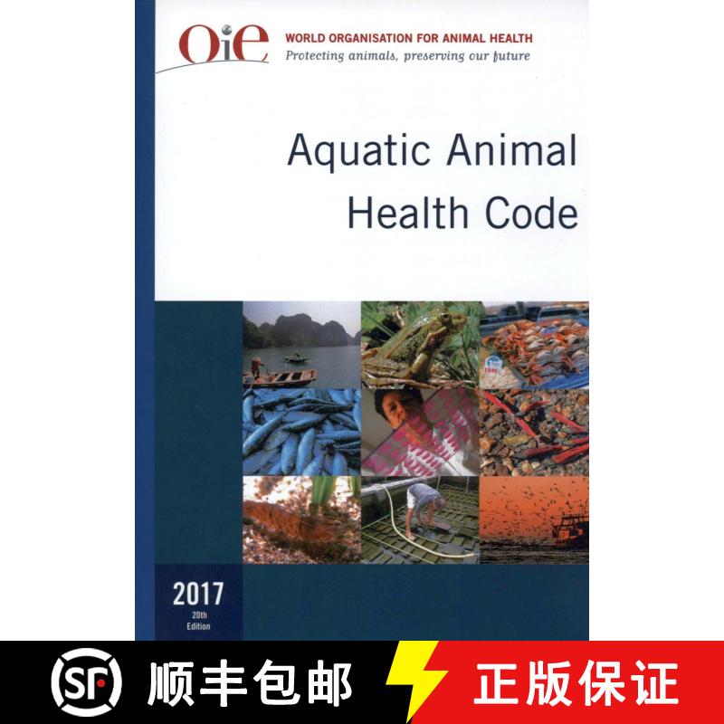 【4周达】Aquatic Animal Health Code 2017 (Edition: 20) (Edition: 20) (Edition: 20) (Edition: 20) [9789295108455]