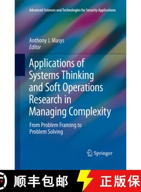 【3-4周达】Applications of Systems Thinking and Soft Operations Research in Managing Complexity: From... [9783319374079]