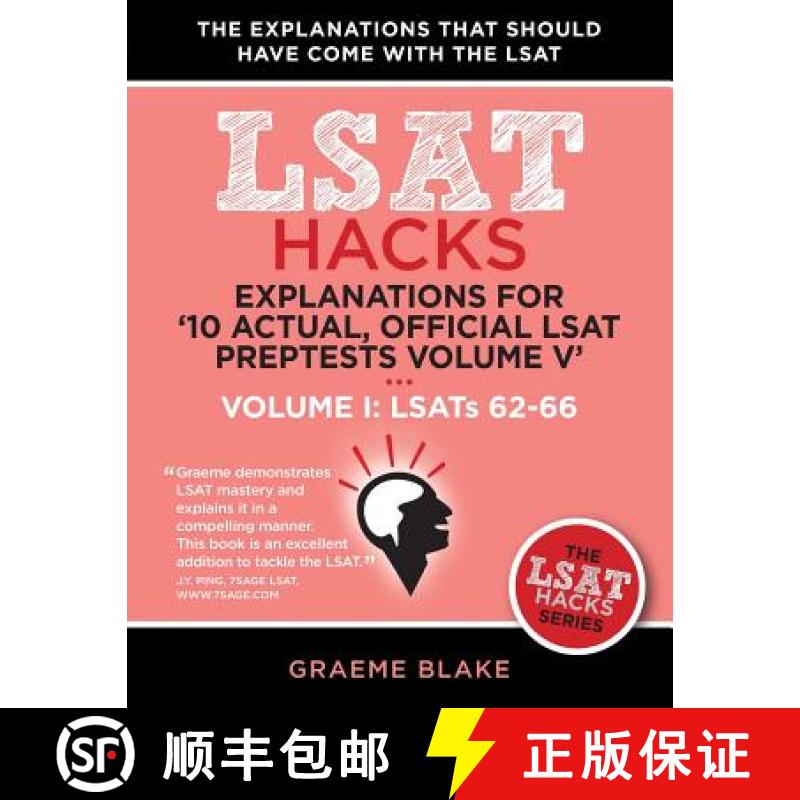 【3-4周达】Explanations for '10 Actual, Official LSAT Preptests Volume V': Lsats 62-71 - Volume I: Ls... [9781927997062]