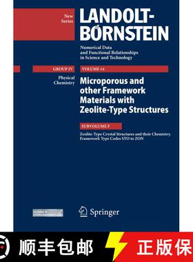 【3-4周达】Zeolite-Type Crystal Structures and their Chemistry. Framework Type Codes STO to ZON: Vol.... [9783642323713]