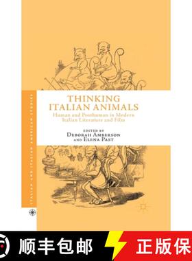 【3-4周达】Thinking Italian Animals : Human and Posthuman in Modern Italian Literature and Film (1st ... [9781349498017]
