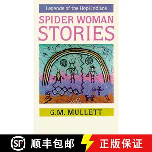 【3-4周达】Spider Woman Stories: Legends of the Hopi Indians [9780816506217]