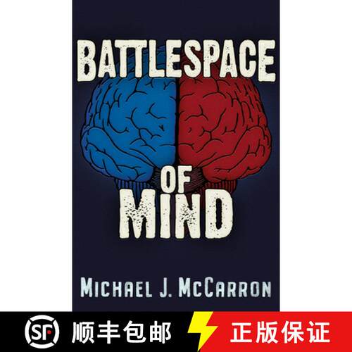 预订 Battle Space of Mind: AI and Cybernetics in Information Warfare [9781634244244]