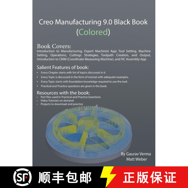 【3-4周达】Creo Manufacturing 9.0 Black Book (Colored) [9781774590720]