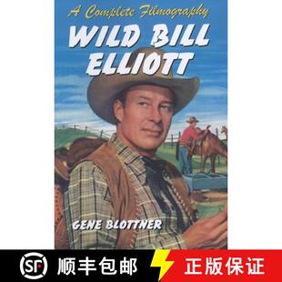 Wild Bill Filmography 9780786469031 Complete 4周达 Elliott