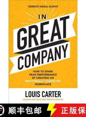 【3-4周达】In Great Company: How to Spark Peak Performance by Creating an Emotionally Connected Workp... [9781260143164]