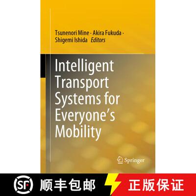 【3-4周达】Intelligent Transport Systems for Everyone’s Mobility [9789811374333]