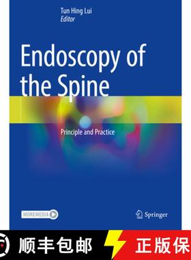 【3-4周达】Endoscopy of the Spine: Principle and Practice [9789811977633]