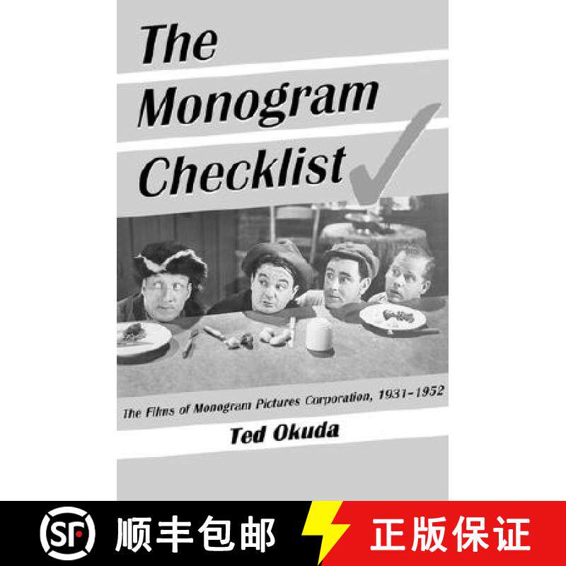 【3-4周达】The Monogram Checklist : The Films of Monogram Pictures Corporation, 1931-1952 [9780786407507]