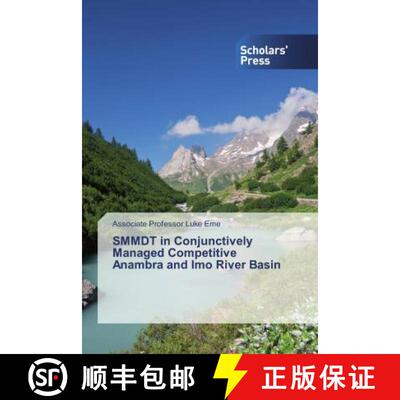 预订 SMMDT in Conjunctively Managed Competitive Anambra and Imo River Basin [9786138829720]