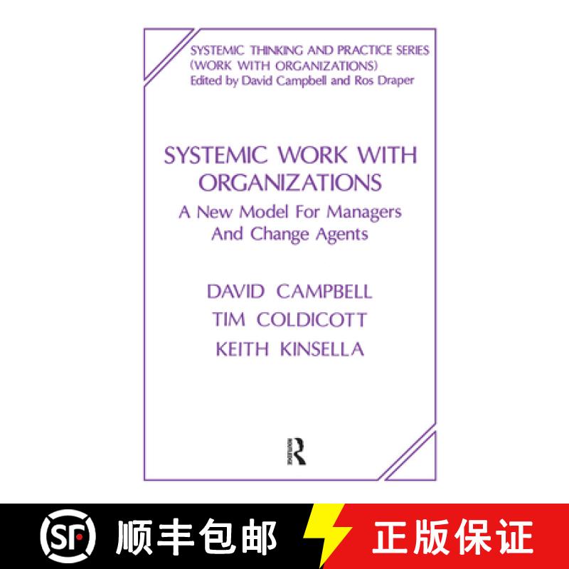 【3-4周达】Systemic Work with Organizations: A New Model for Managers and Change Agents [9780367104771]