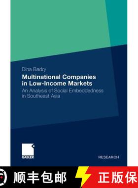 【3-4周达】Multinational Companies in Low-Income Markets : An Analysis of Social Embeddedness in Sout... [9783834918758]