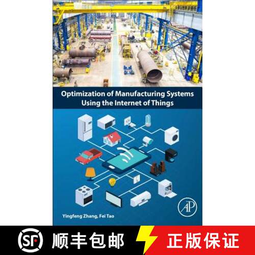 【3-4周达】Optimization of Manufacturing Systems Using the Internet of Things [9780128099100]