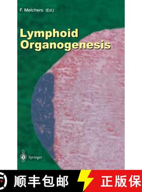 【3-4周达】Lymphoid Organogenesis: Proceedings of the Workshop Held at the Basel Institute for Immuno... [9783540675693]