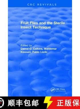 【3-4周达】Fruit Flies and the Sterile Insect Technique [9781315893068]