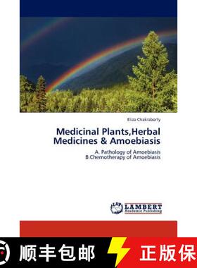 预订 Medicinal Plants, Herbal Medicines & Amoebiasis [9783659161360]