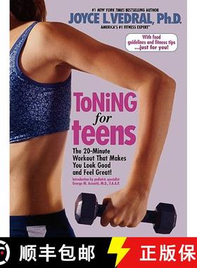 【3-4周达】Toning for Teens: The 20 Minute Workout That Makes You Look Good and Feel Great! [9780446678155]