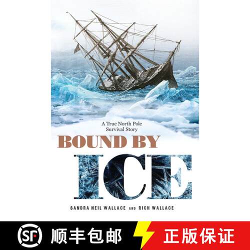 【3-4周达】Bound by Ice: A True North Pole Survival Story [9781635928341]