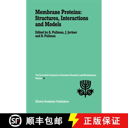 【3-4周达】精装 Membrane Proteins: Structures, Interactions and Models: Proceedings of the Twenty-Fif... [9780792319511]