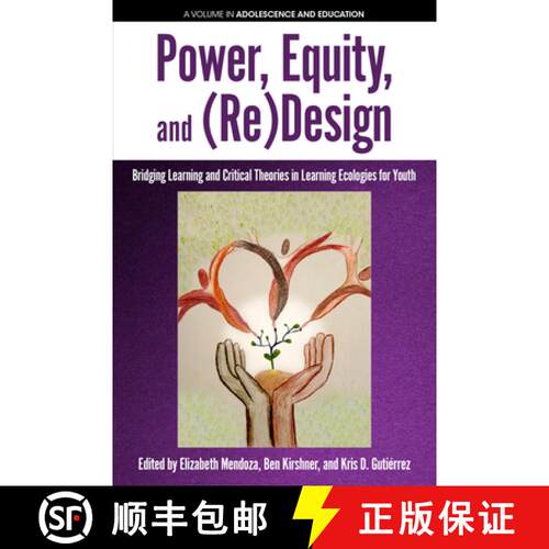 【3-4周达】Power, Equity and (Re)Design – Bridging Learning and Critical Theories in Learning Ecolog... [9781641131780]