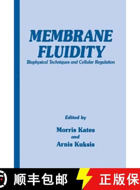 【3-4周达】Membrane Fluidity : Biophysical Techniques and Cellular Regulation [9781461261223]