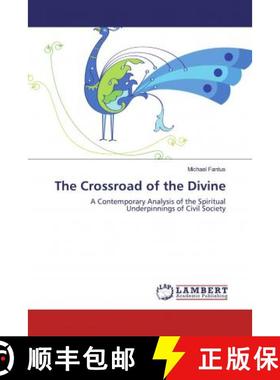 预订 The Crossroad of the Divine [9786200475428]
