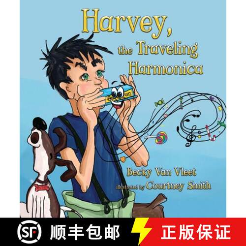 【3-4周达】精装 Harvey, the Traveling Harmonica [9781649490735]