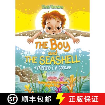 【3-4周达】The Boy and the Seashell: O Menino e a Concha - Edição Bilingue [9781949868449]